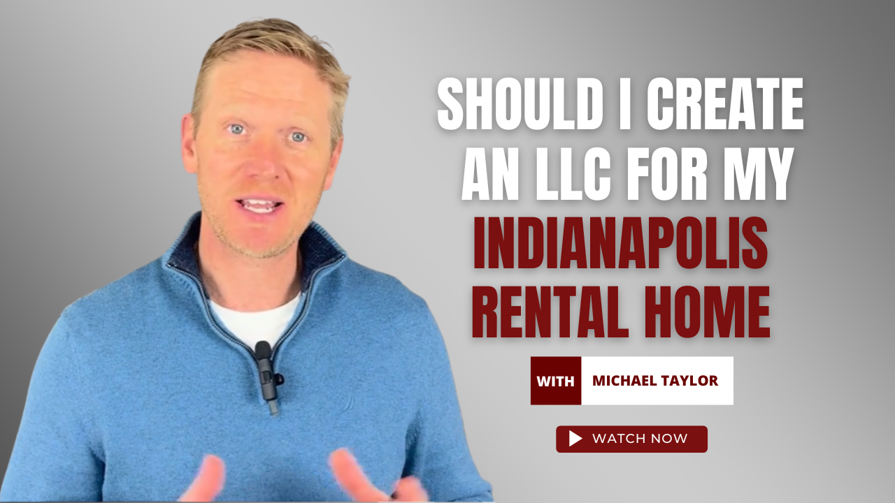 Should I create an LLC for my Indiana Rental Home?